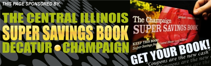 The Central Illinois Super Savings Book - Decatur, Champaign